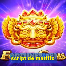 script de matific